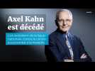 Axel Kahn, l'ex-président de la ligue nationale contre le cancer, est décédé