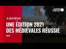 VIDÉO. A Bayeux, une édition 2021 des Médiévales réussie