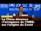 Coronavirus: La Chine dénonce «l'arrogance de l'OMS» sur l'origine de la pandémie