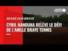 VIDÉO. L'animateur télé Cyril Hanouna relève le défi de l'Anille Braye Tennis