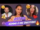 Astrid Nelsia (LVDA4) répond à vos questions sur Vincent Queijo, Rym, Jelena, son chéri...