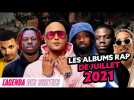 Les sorties d'albums rap de Juillet 2021 !