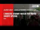 VIDEO. Euro 2021 : l'avant-match Angleterre-Danemark décrypté par notre envoyé spécial