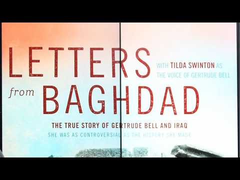 VIDEO : ?Letters From Baghdad? Review: Tilda Swinton Narrates