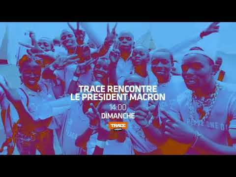 VIDEO : TRACE Rencontre Le Prsident Macron (Bande Annonce)