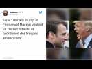 Syrie. Donald Trump et Emmanuel Macron discutent d'un retrait « réfléchi et coordonné »