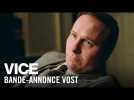Vice - avec Christian Bale et Amy Adams - Bande-annonce VO