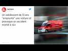 Près d'Aix, un adolescent de 13 ans au volant d'une voiture provoque un accident mortel