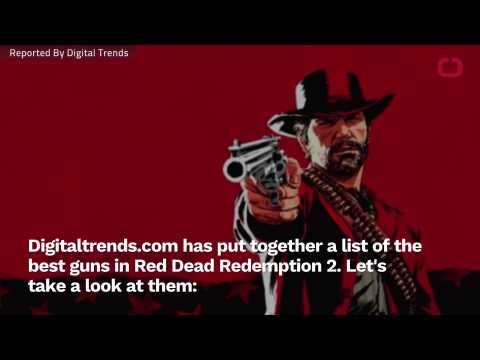VIDEO : The Best Guns In ?Red Dead Redemption 2?.
