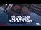 Cyclisme : Insatiable, Froome rêve de remporter son 5e Tour de France avec la Sky