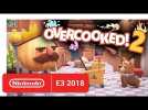 Overcooked 2 - Announcement Trailer - Nintendo E3 2018