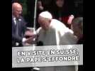 En Suisse, le pape François s'effondre