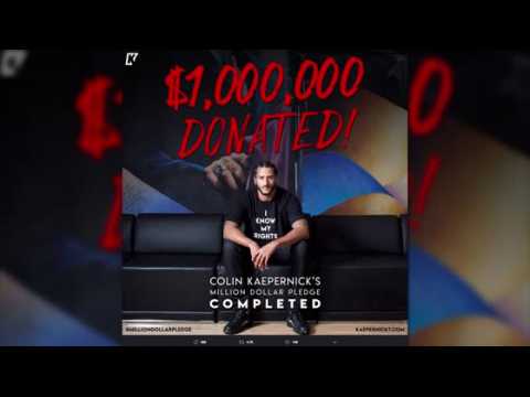 VIDEO : Colin Kaepernick Completes #MillionDollarPledge