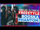 Koba LaD feat Q.E Favelas | Freestyle Booska Phantom