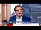 La chronique de FX Pietri : Emmanuel Macron face à la colère des Français