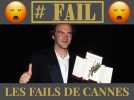 Les fails de Cannes : Les scandales !