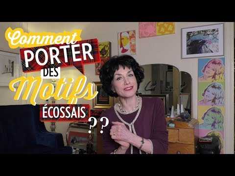 VIDEO : Comment porter des motifs cossais ?
