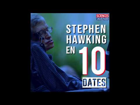 VIDEO : Stephen Hawking en 10 dates cls