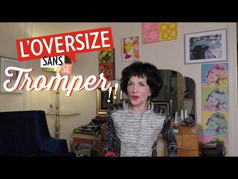 VIDEO : La veste oversize sans se tromper !
