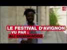 Le festival d'Avignon vu par... Ali K. Ouédraogo #FDA17