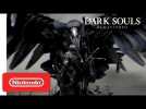 DARK SOULS: REMASTERED - Launch Trailer - Nintendo Switch