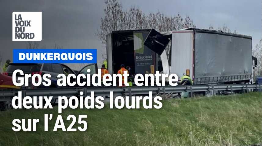 Qua Dypre Collision Entre Deux Poids Lourds Sur La La Voix Du