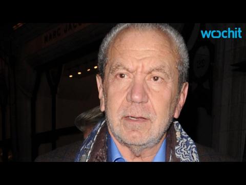 VIDEO : Lord Sugar: I'd Like to Replace Donald Trump on The Apprentice USA