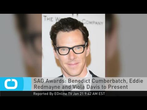 VIDEO : SAG Awards: Benedict Cumberbatch, Eddie Redmayne and Viola Davis to Present