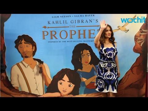 VIDEO : Salma Hayek Hopes The Prophet Inspires New Generations