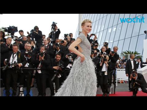 VIDEO : Naomi Watts Crushes the Red Carpet at Cannes