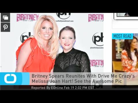 VIDEO : Britney spears reunites with drive me crazy's melissa joan hart see the awesome pic