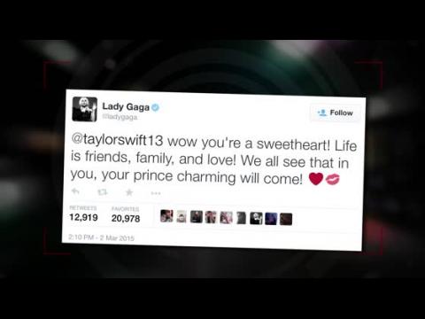 VIDEO : Lady Gaga le dice a Taylor Swift que su 'prncipe azul' llegar