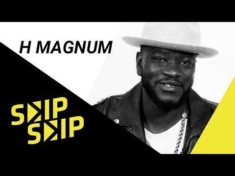 VIDEO : H Magnum: "Le plus important, c'est la mlodie" |Skip Skip