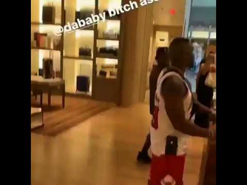 VIDEO : DABABY SE BAT AVEC UN AUTRE RAPPEUR DANS UN MAGASIN LOUIS VUITTON