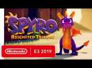 Spyro Reignited Trilogy - Nintendo Switch Trailer - Nintendo E3 2019