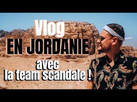 VIDEO : VLOG - MON VOYAGE EN JORDANIE AVEC LA TEAM SCANDALE