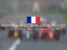 Entretien avec Jean-Louis Moncet après les 24H du Mans 2019