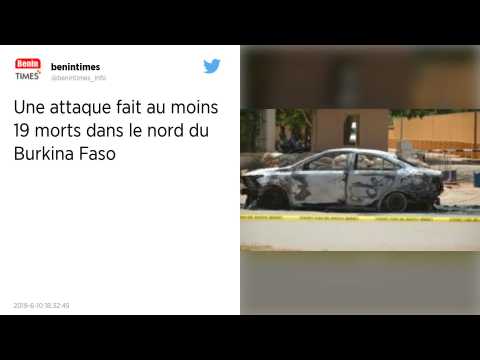 VIDEO : Burkina. Au moins 19 morts dans une attaque dans le Nord du pays