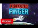 Freedom Finger - Announcement Trailer - Nintendo Switch