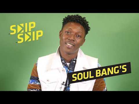 VIDEO : Soul Bang's: "L'Afrique est une famille." | Skip Skip
