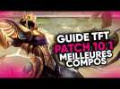 GUIDE DE LA META TFT PATCH 10.1