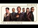 THE GENTLEMEN - Bumper