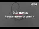 Vers un chargeur universel ?