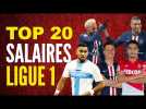 TOP 20 SALAIRES Ligue 1 !