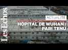 A Wuhan, l'hôpital de tous les records a ouvert ses portes