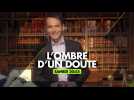 L'ombre d'un doute