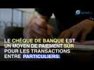 La sécurité du chèque en banque