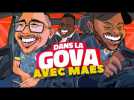 DANS LA GOVA avec Maes | 