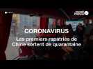 Coronavirus : Les premiers rapatriés de Chine sortent de quarantaine