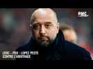 LOSC - PSG : Lopez peste contre l'arbitrage